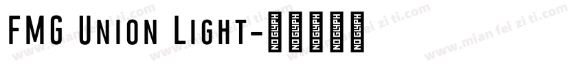 FMG Union Light字体转换
